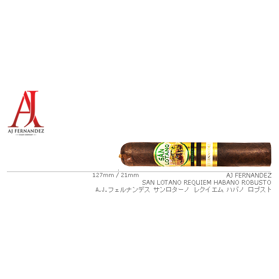 AJ Fernandez / A.J.フェルナンデス サンロターノ レクイエム ハバノ ロブスト