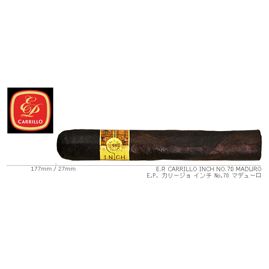 E.P. Carrillo / E.P. カリージョ インチ No.70 マデューロ