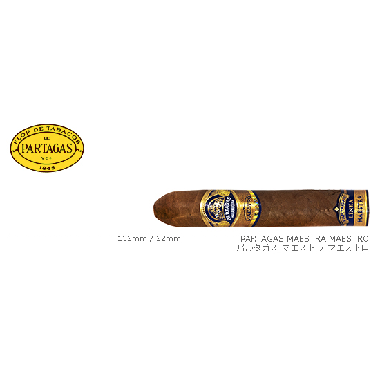 Partagas  / パルタガス リネア マエストラ マエストロ