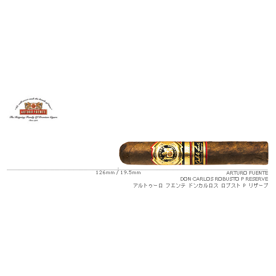 ARTURO FUENTE / アルトゥーロ フエンテ ドンカルロス ロブスト P リザーブ 1BOX（20本入り）