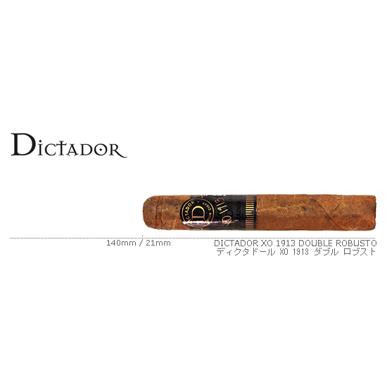 Dictador / ディクタドール XO 1913 ダブル ロブスト 1BOX（10本入り）