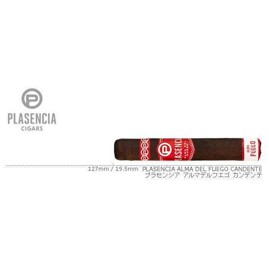 PLASENCIA / プラセンシア アルマデルフエゴ カンデンテ